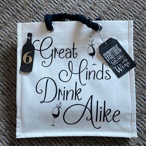 NWT ‘Great minds drink alike’ wine bottle bag